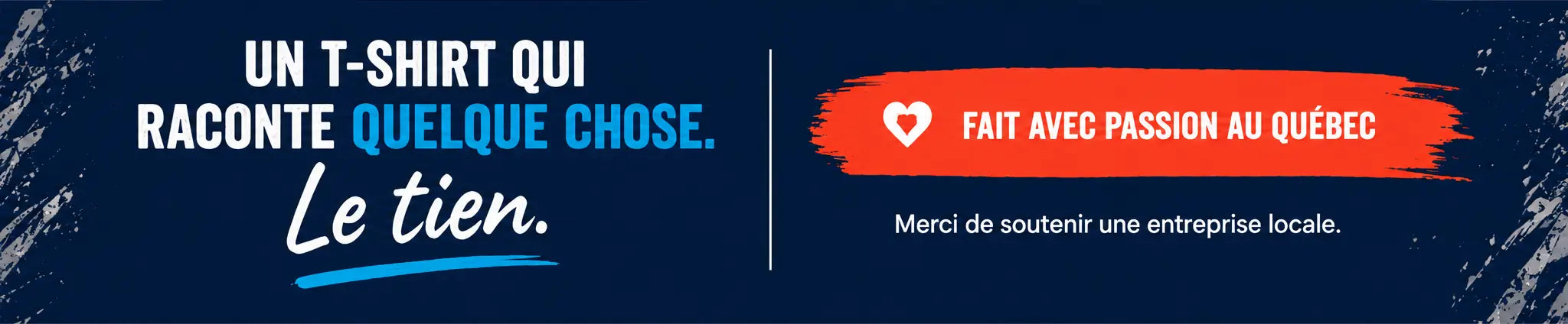 Un T-shirt qui raconte quelque chose — fait avec passion au Québec